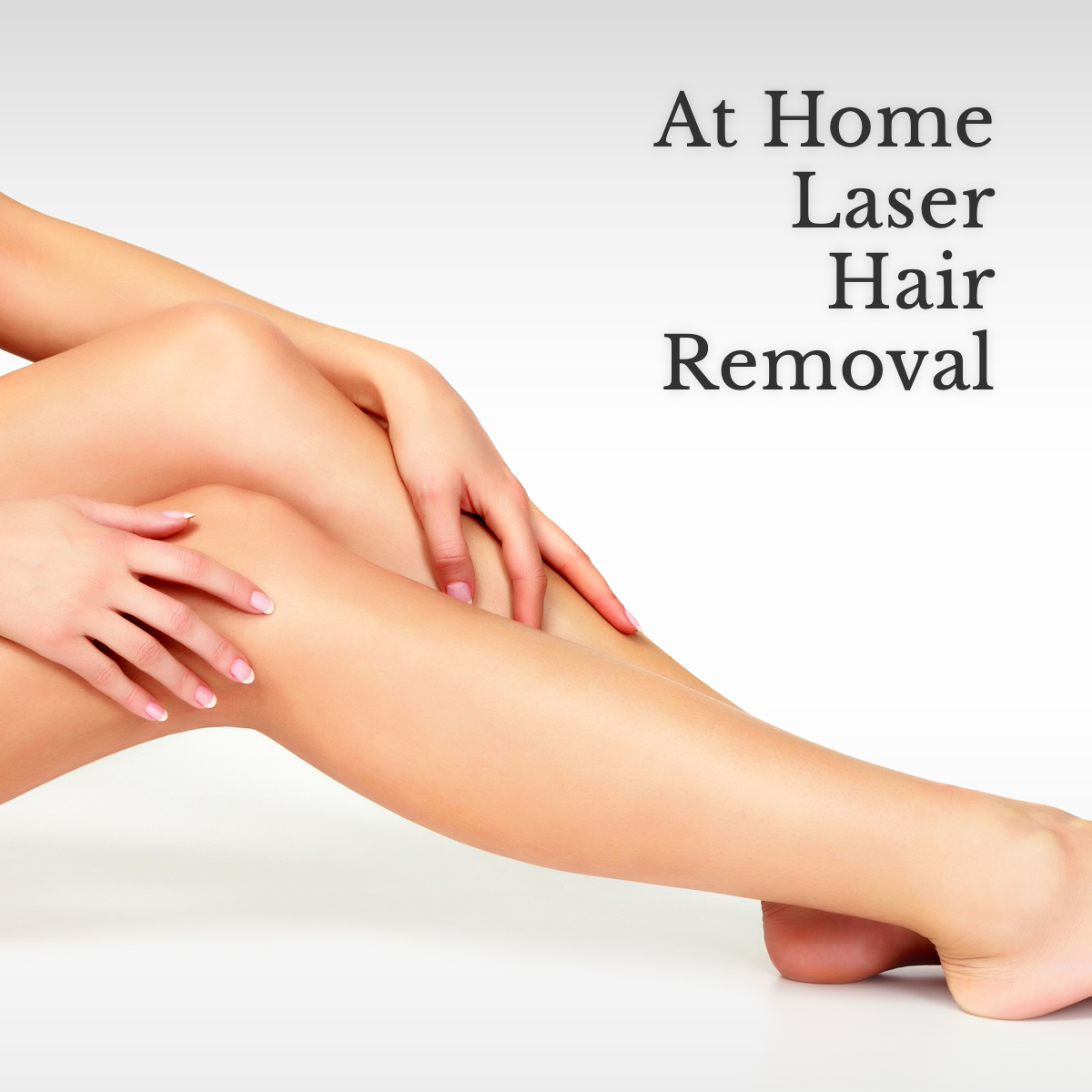 At Home Laser Hair Removal