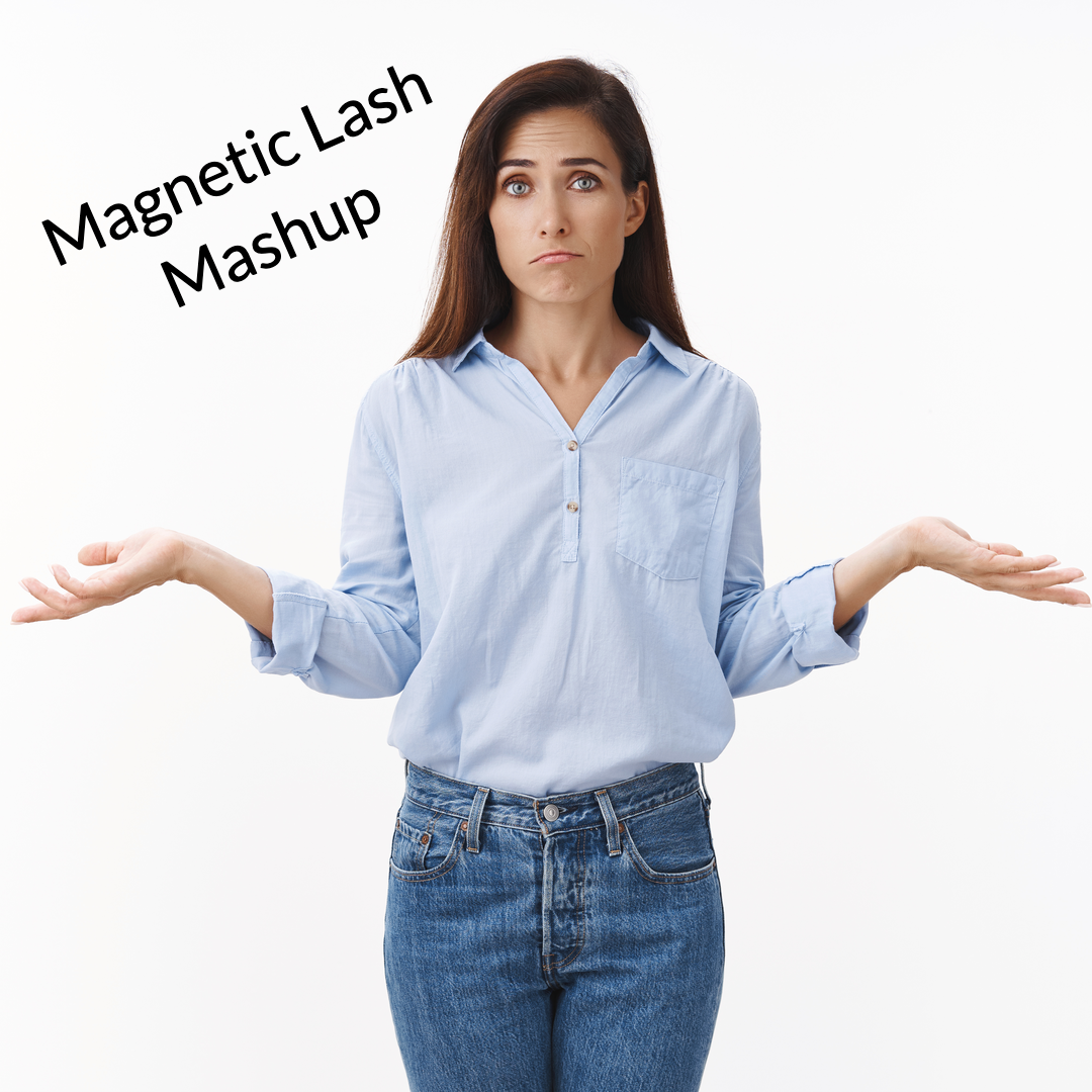 Magnetic Lash Mashup